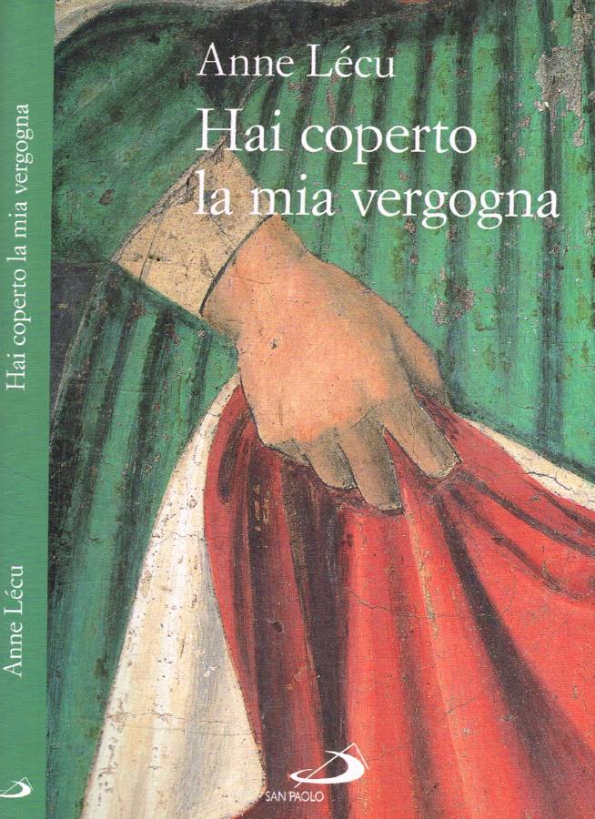 Hai coperto la mia vergogna