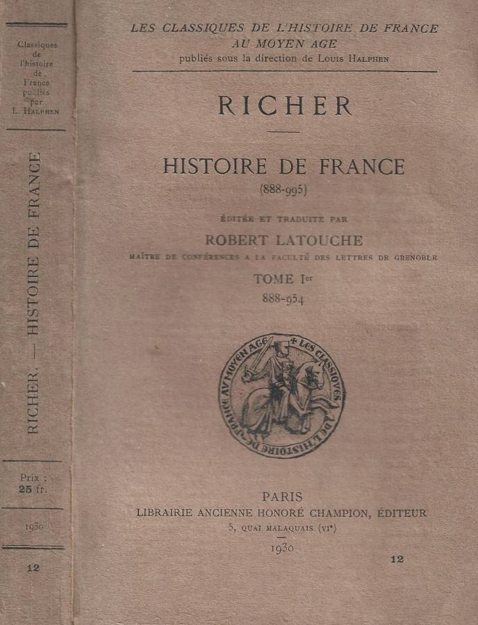 Histoire de France (888-995). Tome I