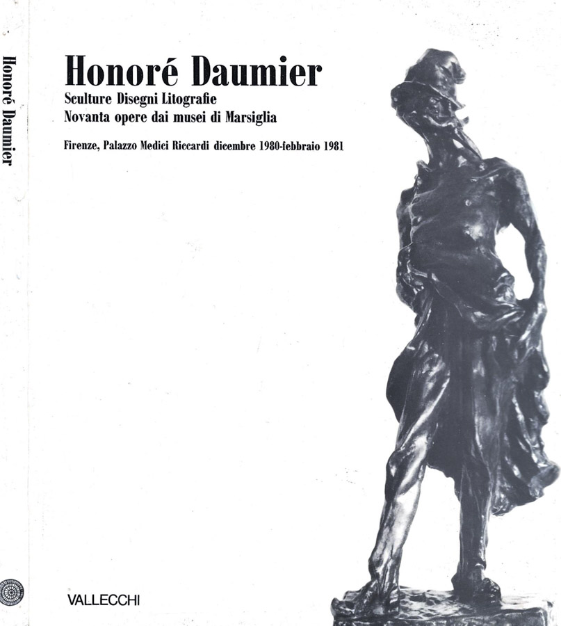 Honoré Daumier. Sculture Disegni Litografie. Novanta opere dai musei di …