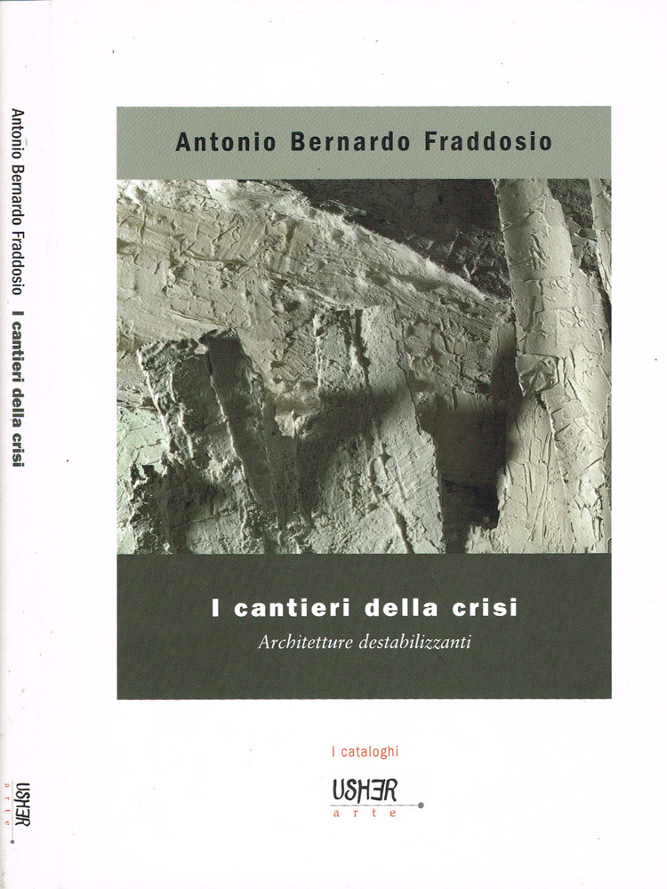 I cantieri della crisi