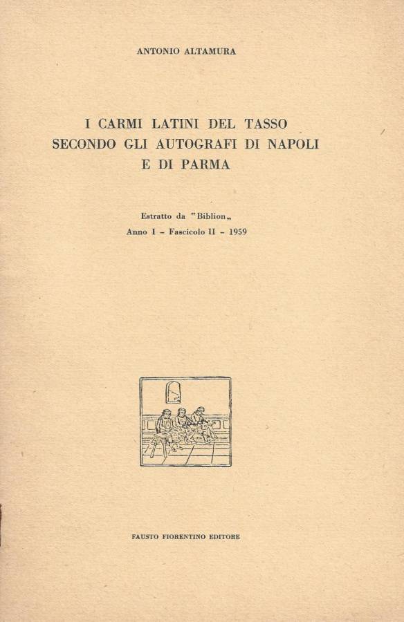 I carmi latini del Tasso secondo gli autografi di Napoli …