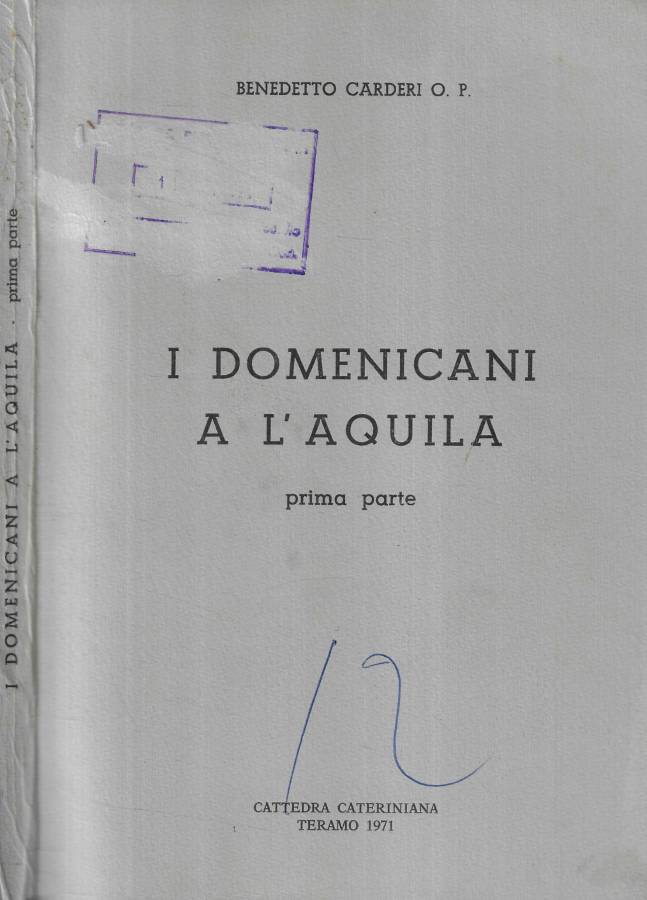 I domenicani a L'Aquila Prima parte