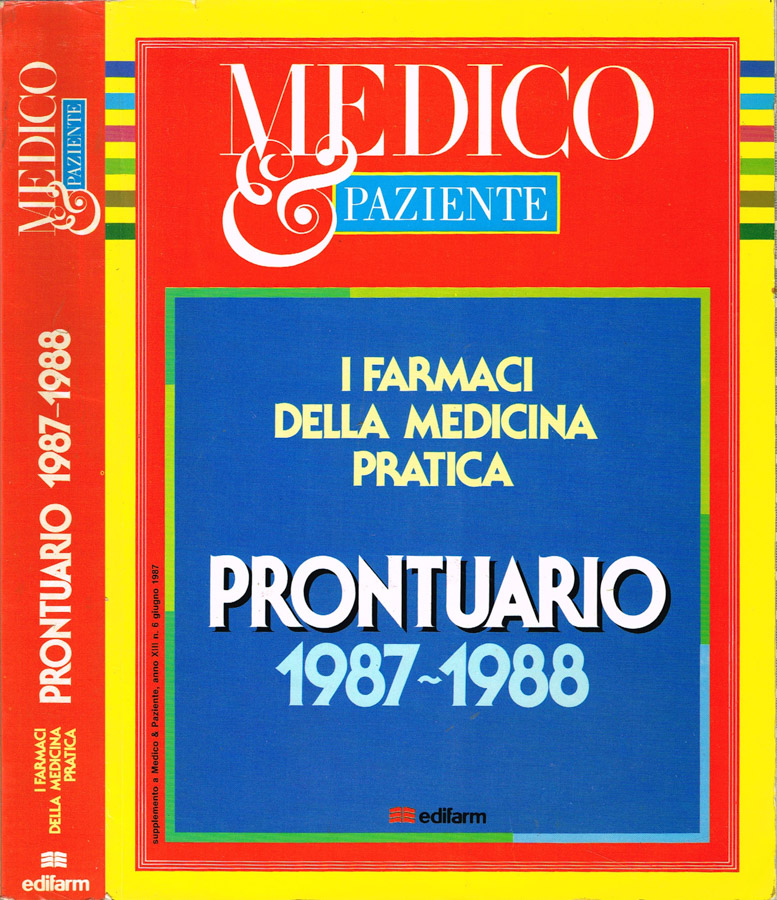 I farmaci della medicina pratica - Prontuario 1987-1988