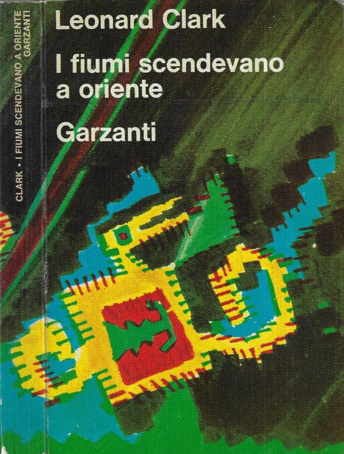 I fiumi scendevano a oriente