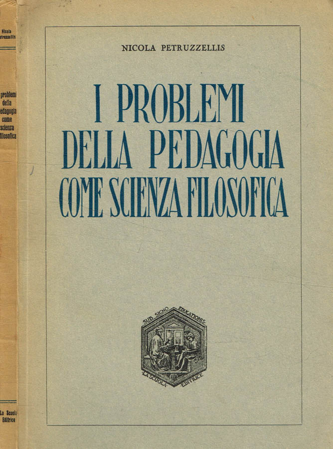 I problemi della pedagogia come scienza filosofica