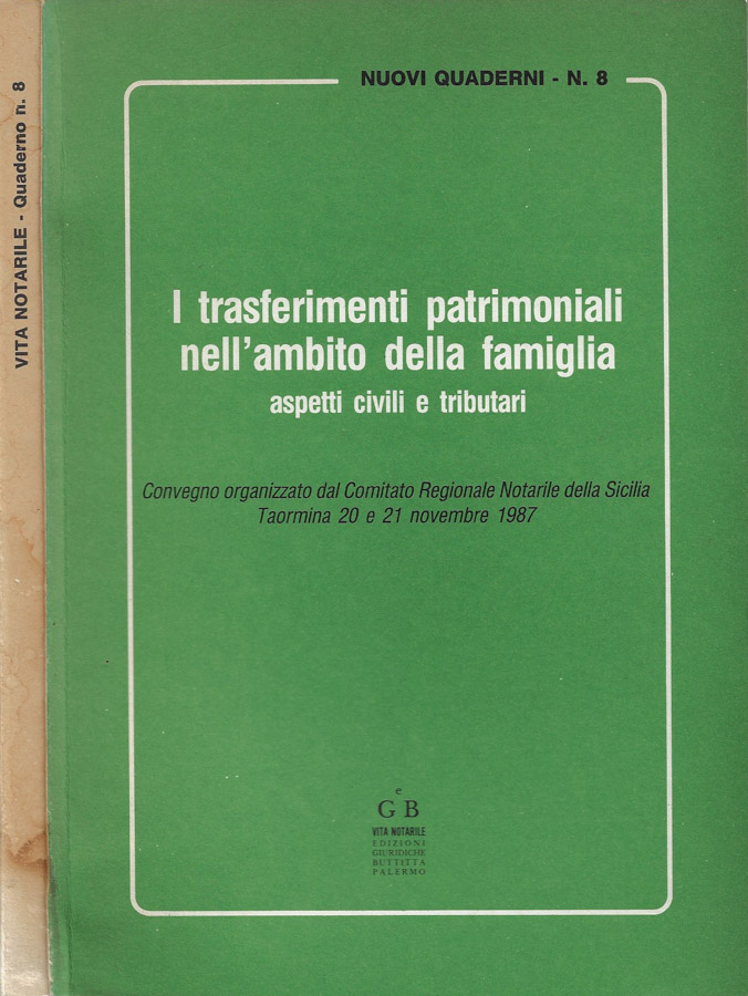 I trasferimenti patrimoniali nell'ambito della famiglia: aspetti civili e tributari …