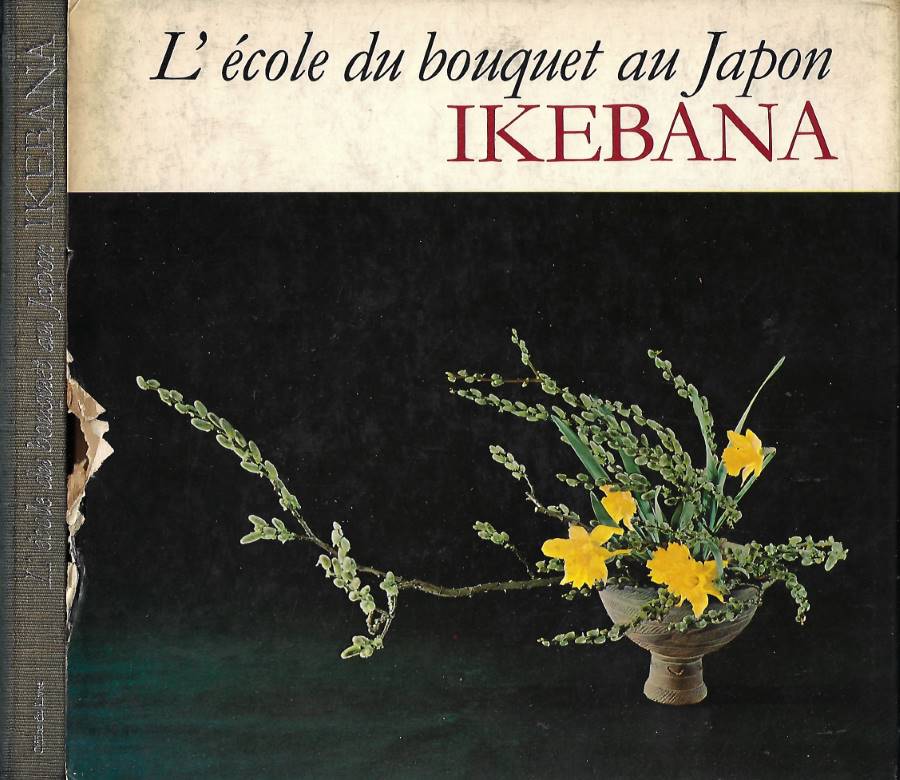 Ikebana. L'école du bouquet au Japon