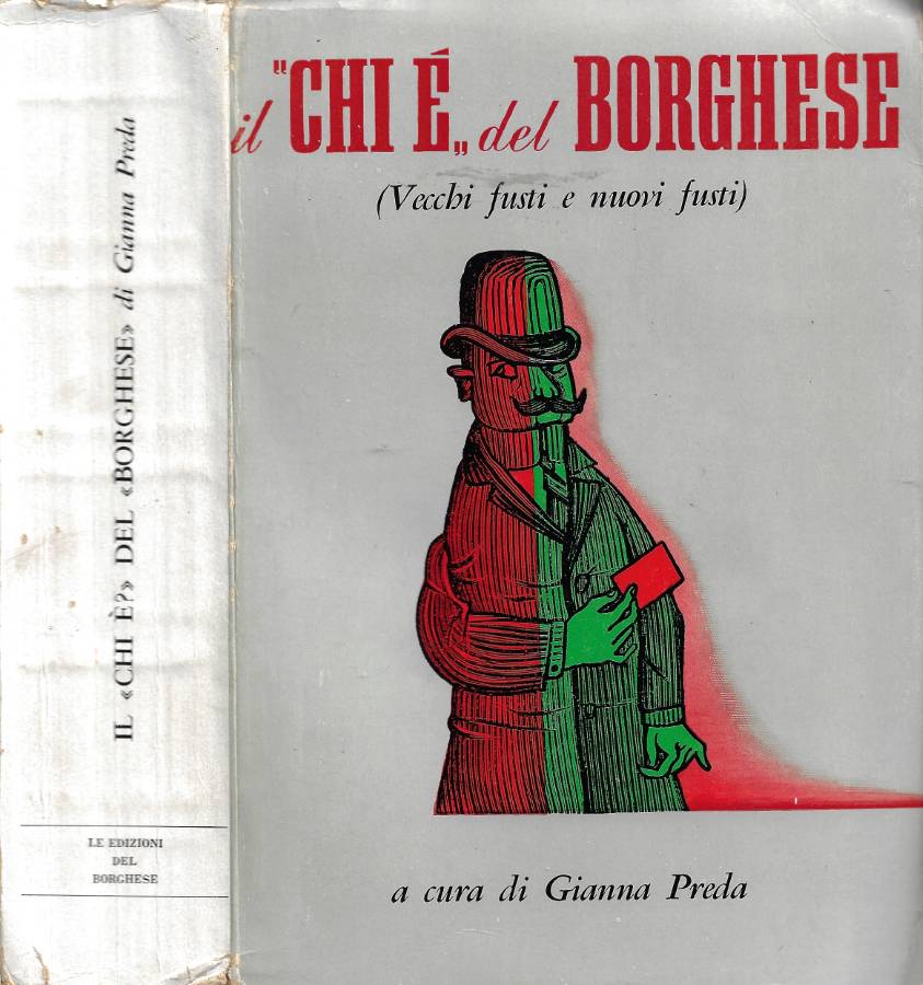 Il Chi è? del Borghese (Vecchi Fusti e Nuovi Fusti)