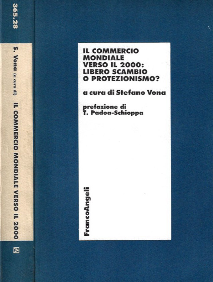 Il commercio mondiale verso il 2000: libero scambio o protezionismo?