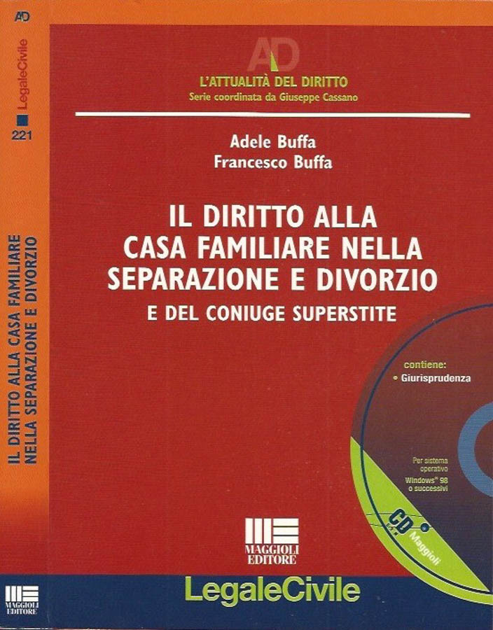 Il diritto alla casa familiare nella separazione e nel divorzio