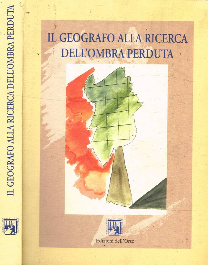 Il geografo alla ricerca dell'ombra perduta