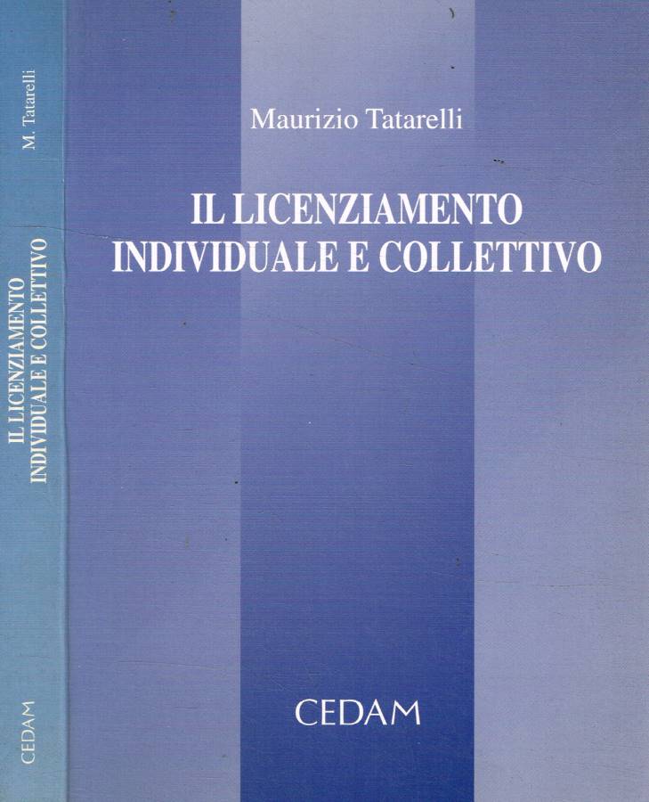 Il licenziamento individuale e collettivo