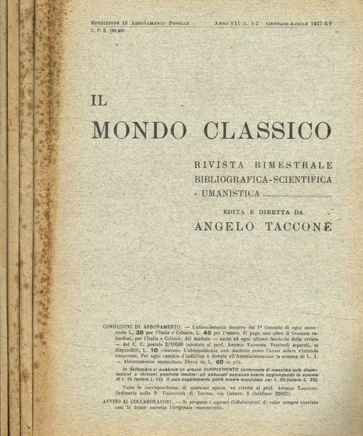 Il Mondo Classico. Rivista bimestrale bibliografica scientifica umanistica, anno 1937+ …