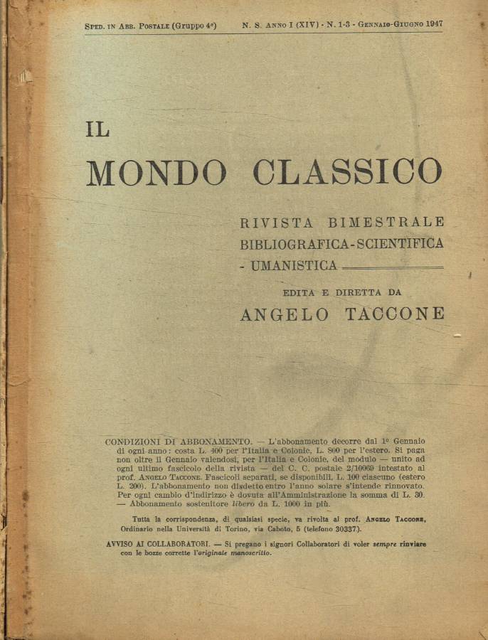 Il Mondo Classico. Rivista bimestrale bibliografica scientifica umanistica, anno 1947