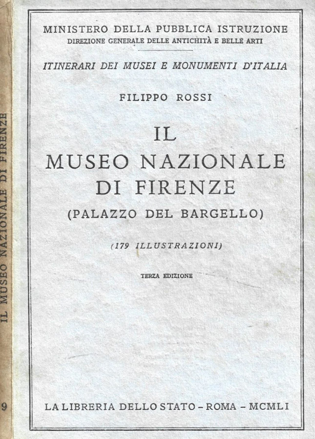 Il Museo Nazionale di Firenze ( Palazzo del Bargello )