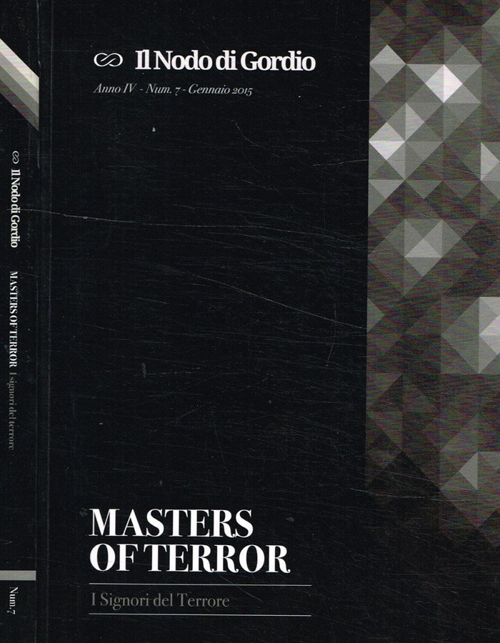 Il nodo di Gordio. Rivista quadrimestrale di geopolitica internazionale, anno …