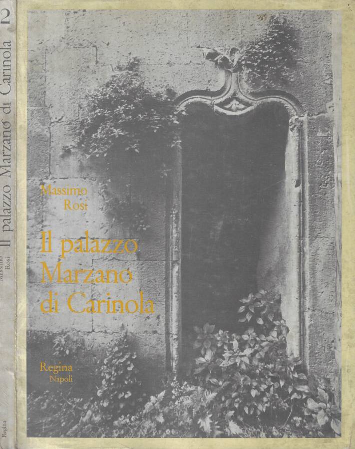 Il palazzo Marzano di Carinola