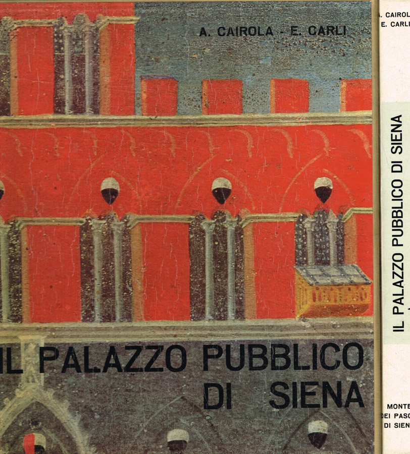 Il Palazzo Pubblico di Siena