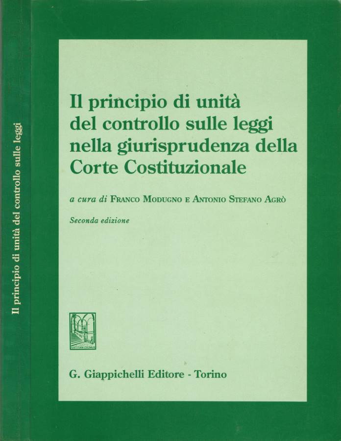Il principio di unità del controllo sulle leggi nella giurisprudenza …