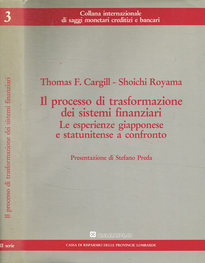 Il processo di trasformazione dei sistemi finanziari