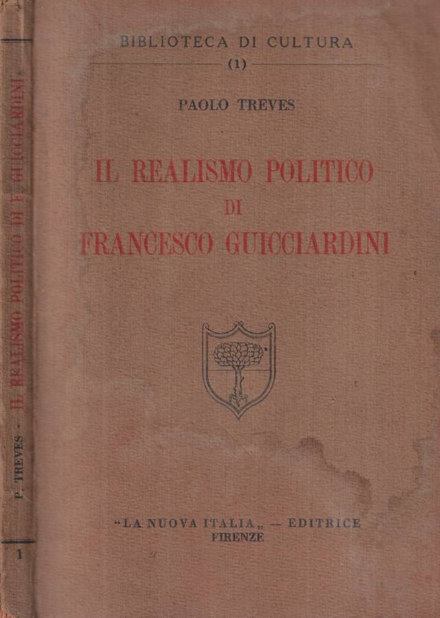 Il realismo politico di Francesco Guicciardini (Autografo)