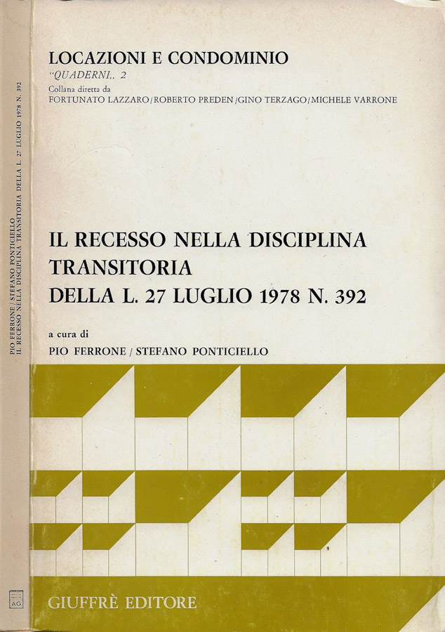 Il recesso della disciplina transitoria della L. 27 Luglio 1978 …
