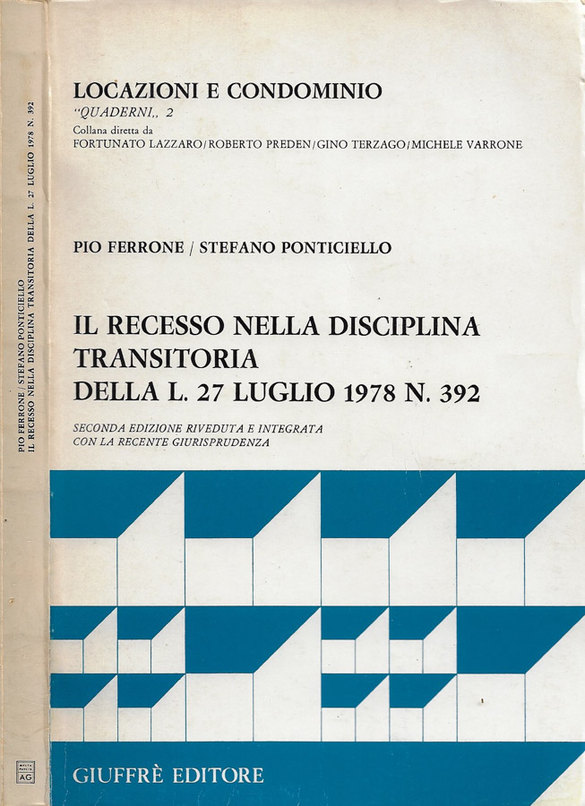 Il recesso della disciplina transitoria della L. 27 Luglio 1978 …