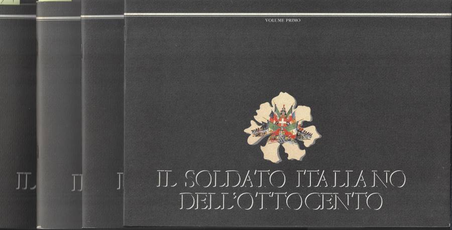 Il soldato italiano dell' Ottocento Vol. I - II - …