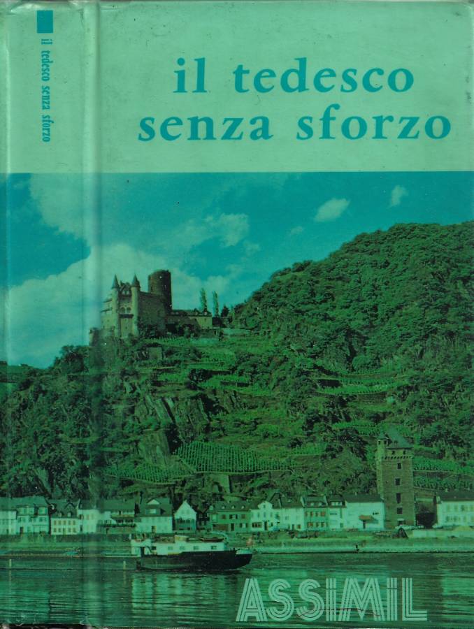 Il tedesco senza sforzo. Metodo di A. Chérel