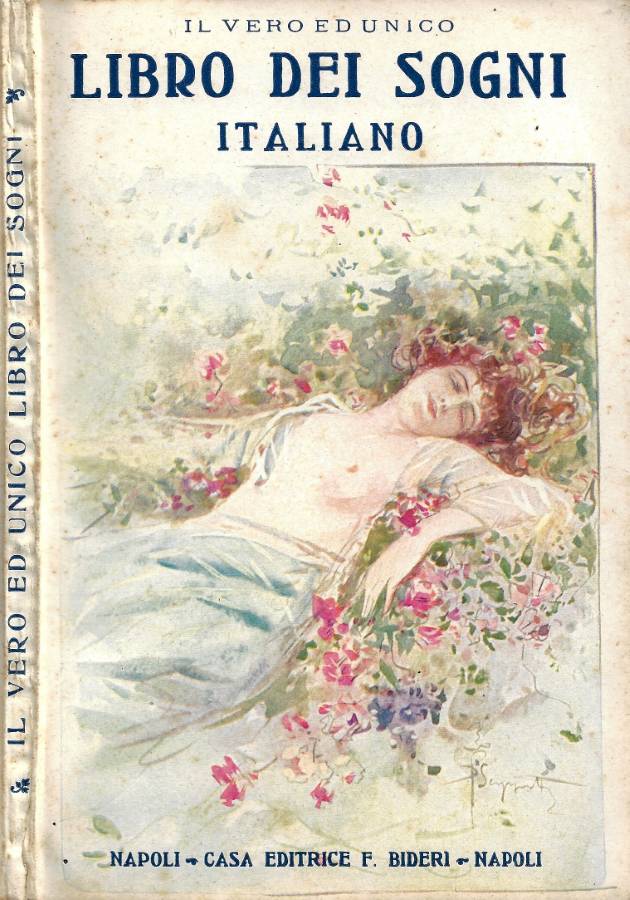 Il vero ed unico libro dei sogni italiano ossia La …