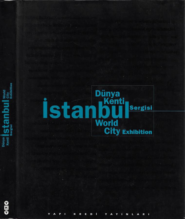 Istanbul World City Exhibition / Istanbul Dunya Kenti Sergisi
