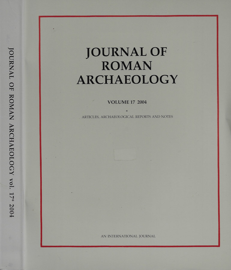 Journal of Roman Archaeology. Volume 17 - 2004. Fascicule I: …