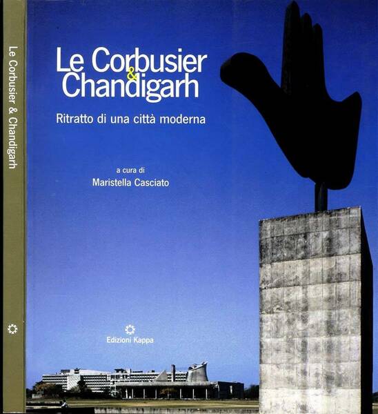 Le Corbusier Chandigarh