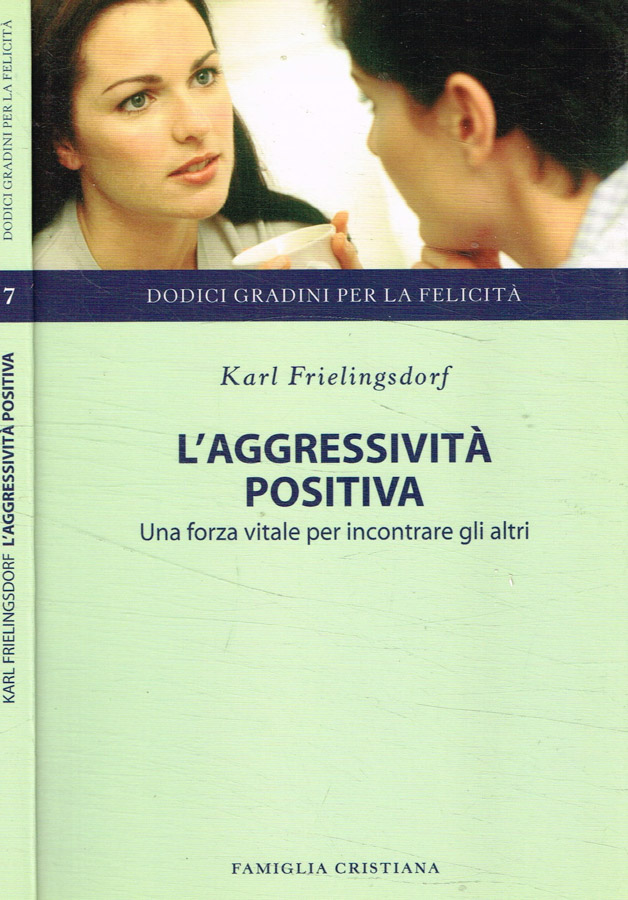L'aggressività positiva