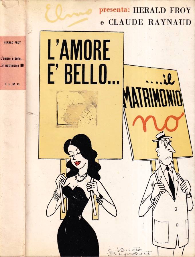 L'amore è bello……il matrimonio NO