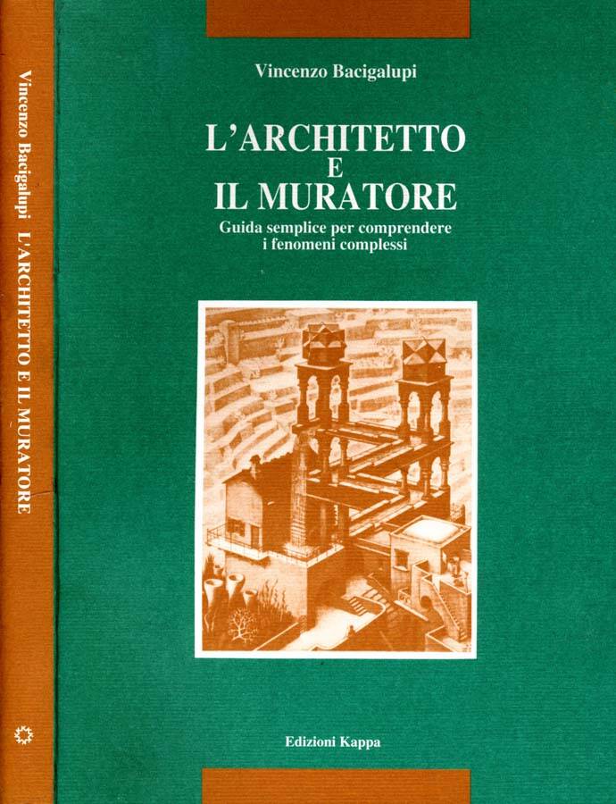 L'Architetto E Il Muratore