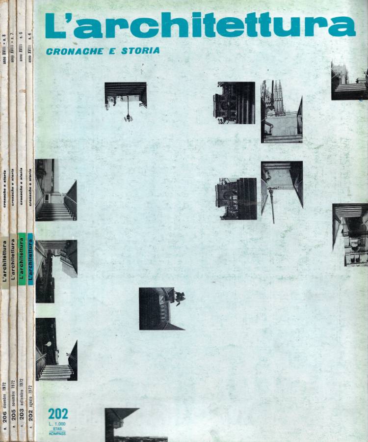 L'Architettura. Cronache e Storia - Anno 1972 - N. 202 …