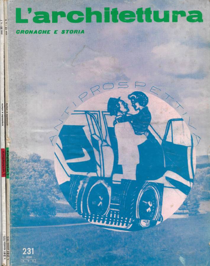 L'Architettura. Cronache e Storia - Anno 1975 - N. 231 …