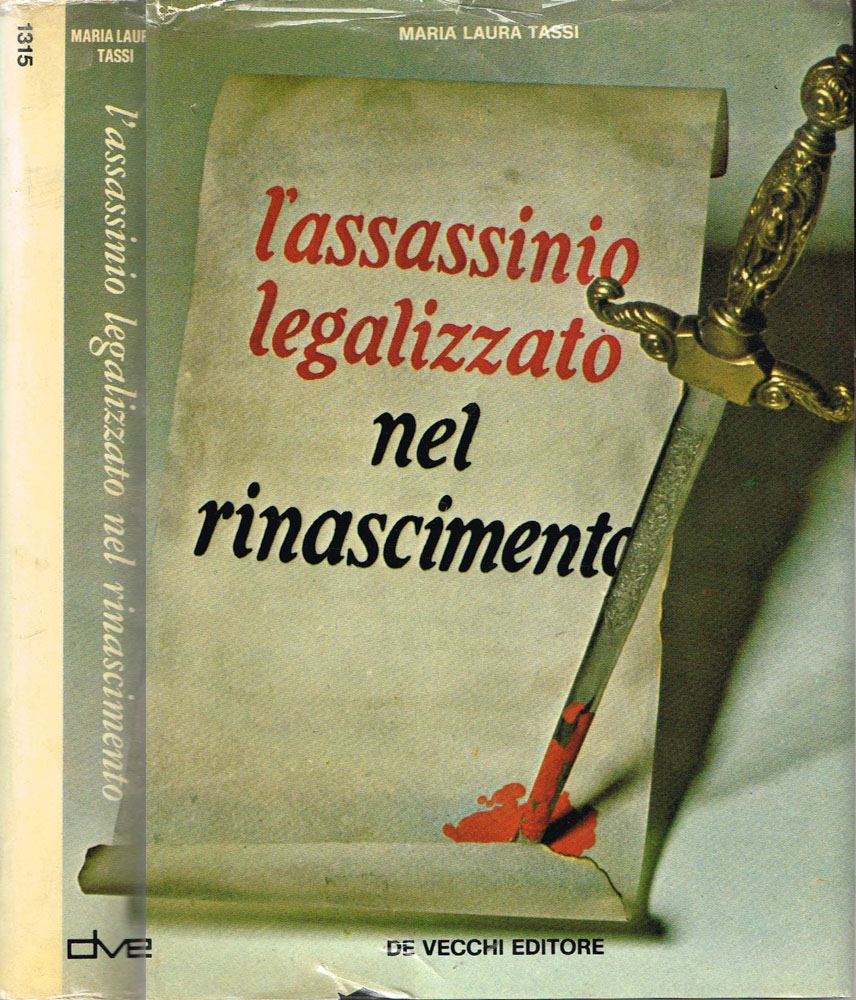 L'assassinio legalizzato nel Rinascimento