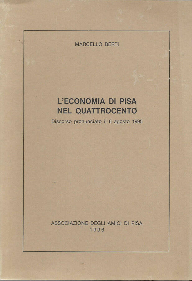 L'economia di Pisa nel quattrocento