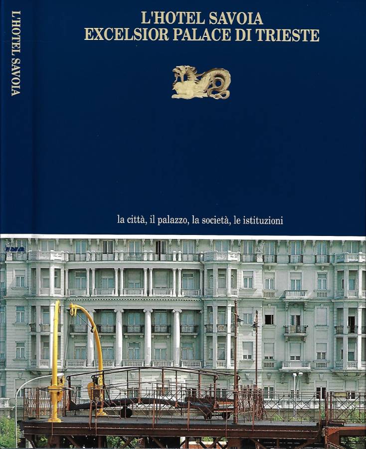 L'Hotel Savoia Excelsior Palace di Trieste