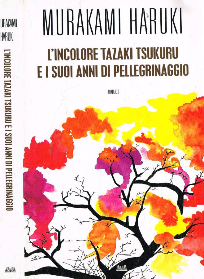 L'incolore Tazaki Tsukuru e i suoi anni di pellegrinaggio