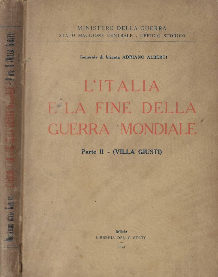 L'Italia e la fine della guerra mondiale Parte II- (Villa …