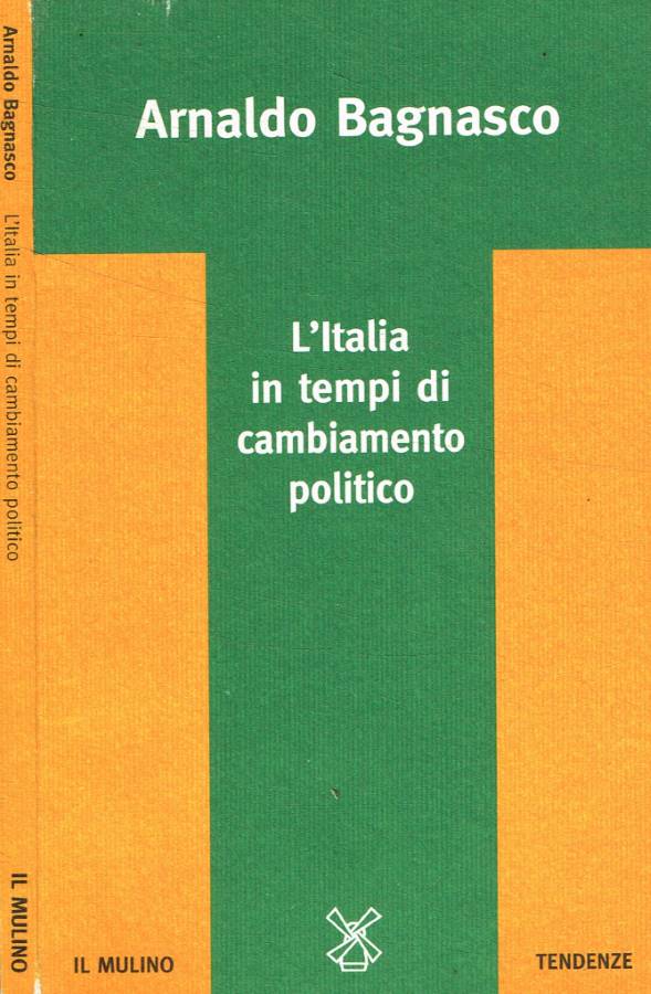 L'Italia in tempi di cambiamento politico