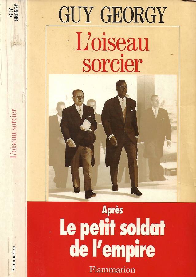 L'oiseau sorcier (Après Le petit soldat de l'empire)