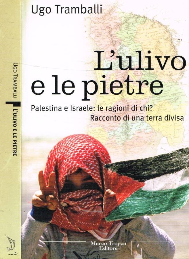 L'ulivo e le pietre