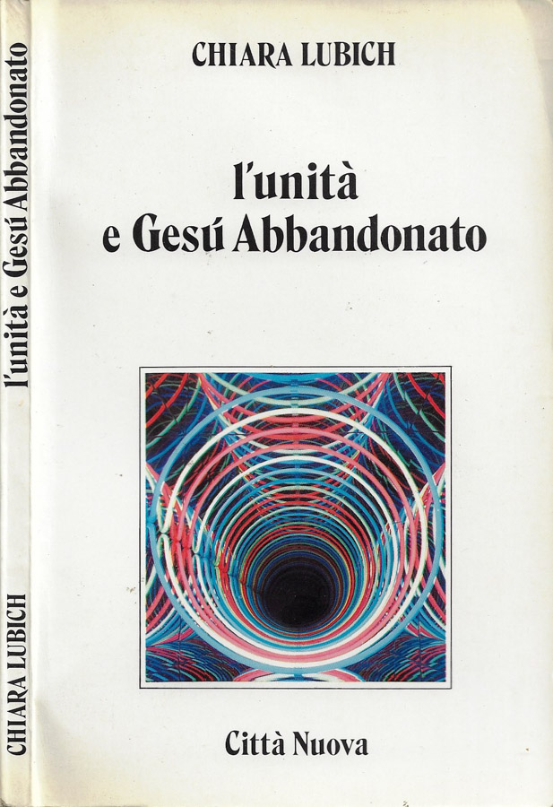 L'unità e Gesù Abbandonato