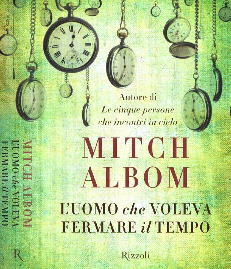 L'uomo che voleva fermare il tempo