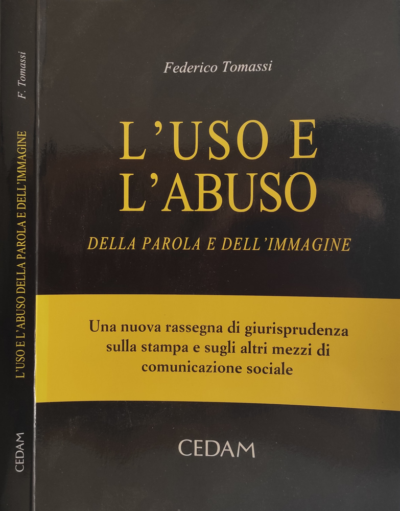 L'uso e l'abuso della parola e dell'immagine