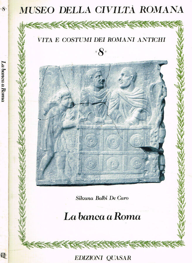 La banca a Roma. Operatori e operazioni bancarie